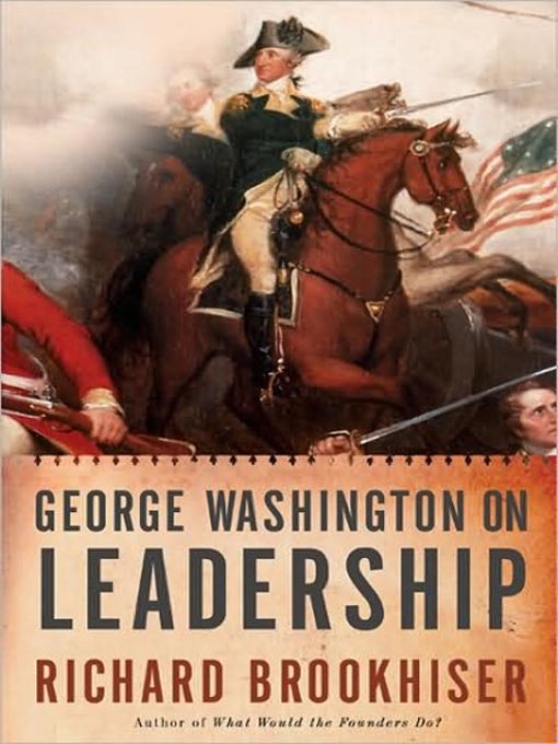 Title details for George Washington on Leadership by Richard Brookhiser - Wait list
